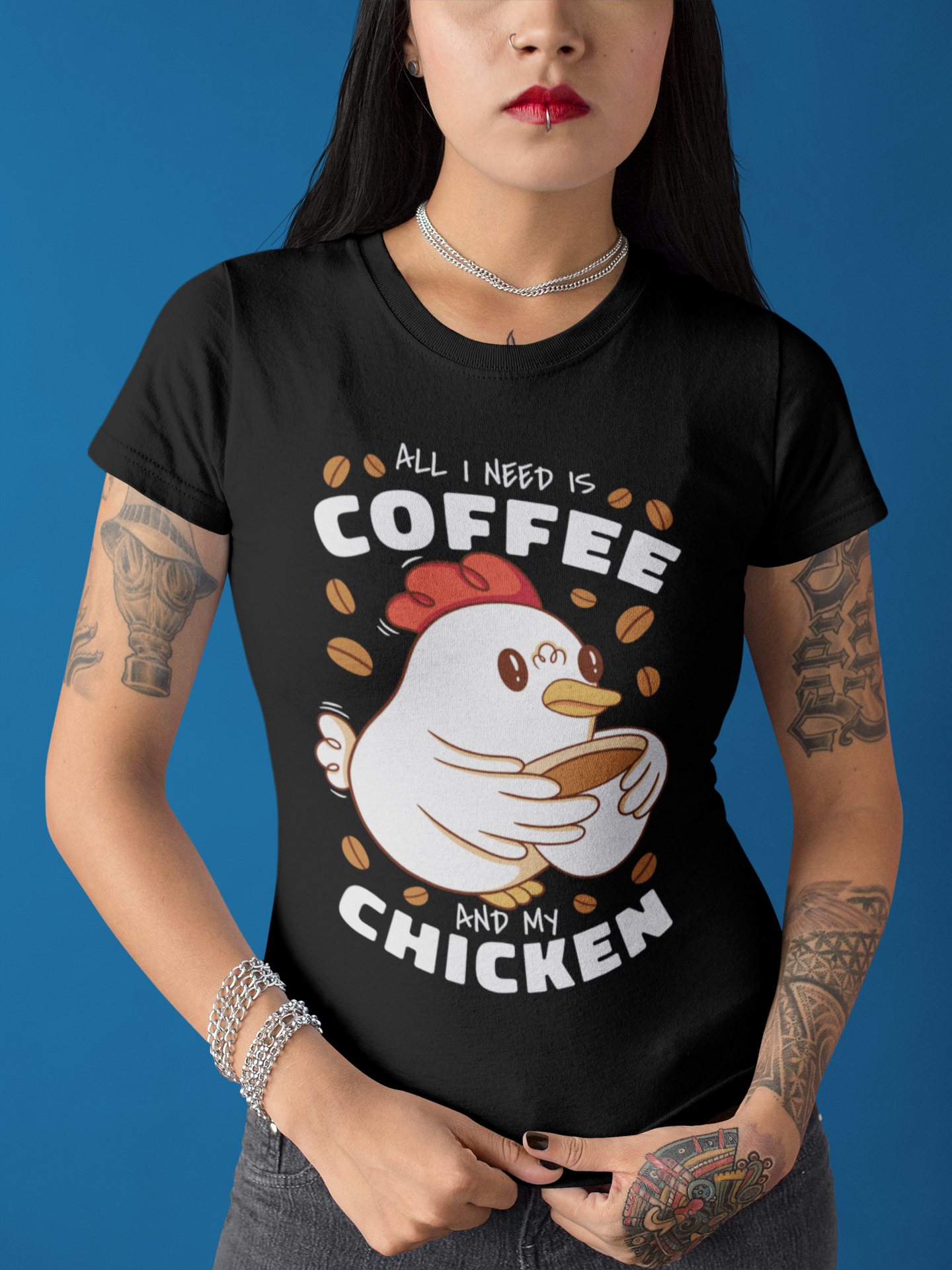 I Need Is Coffee And My Chicken Cute Lover Coffee T-Shirt